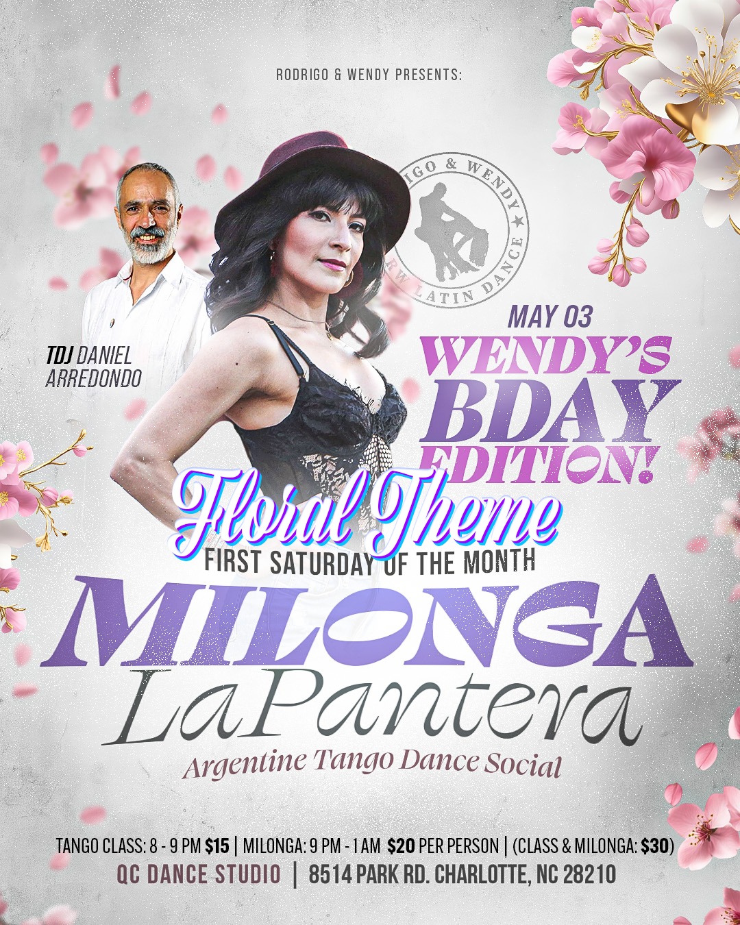 MILONGA LA PANTERA - Wendy's Bday! Floral Edition - May 03 w Tdj: Daniel Arredondo