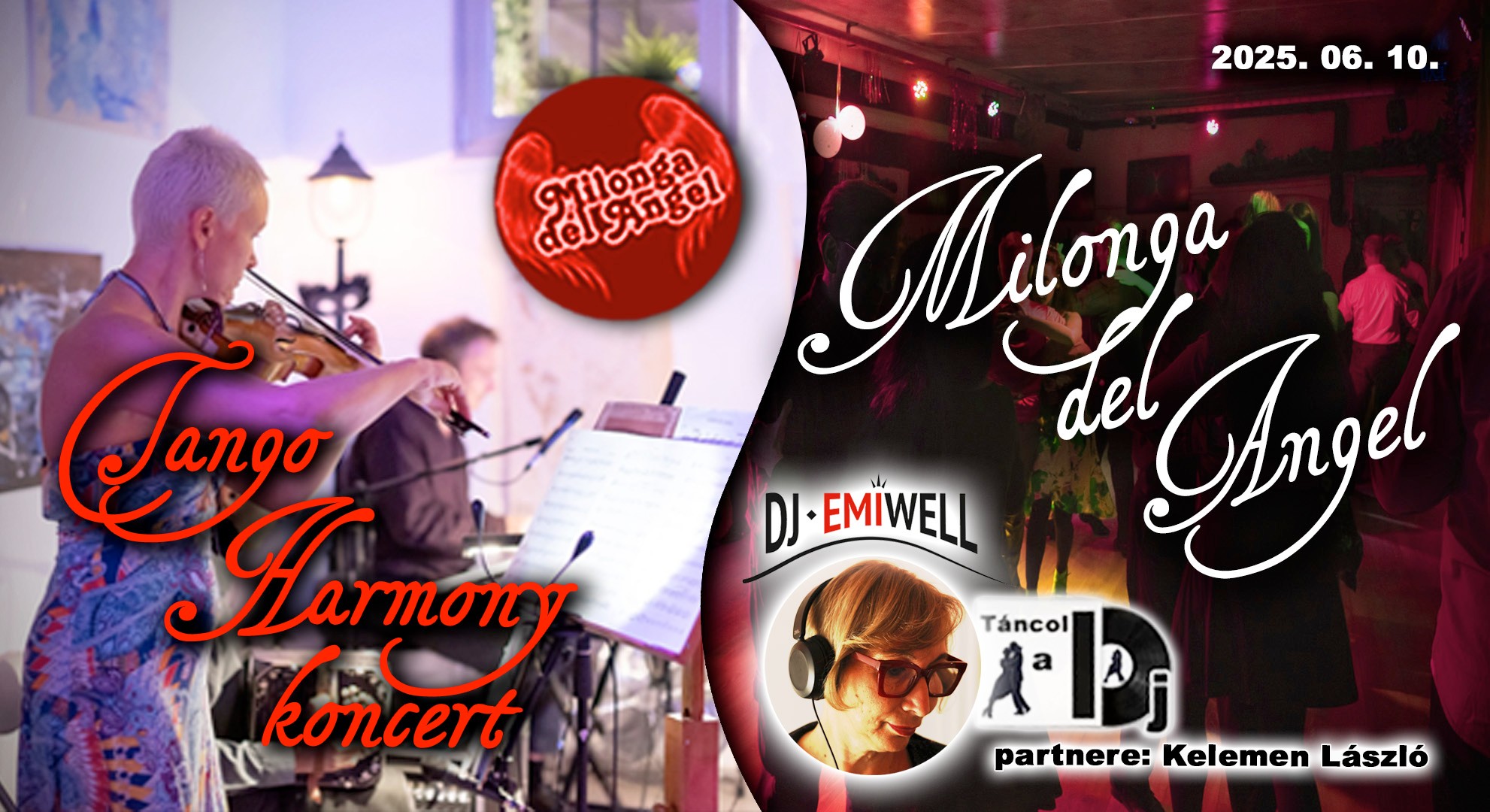 Milonga del Angel - Tango Harmony koncert - DJ. Emiwell - Táncol a DJ.