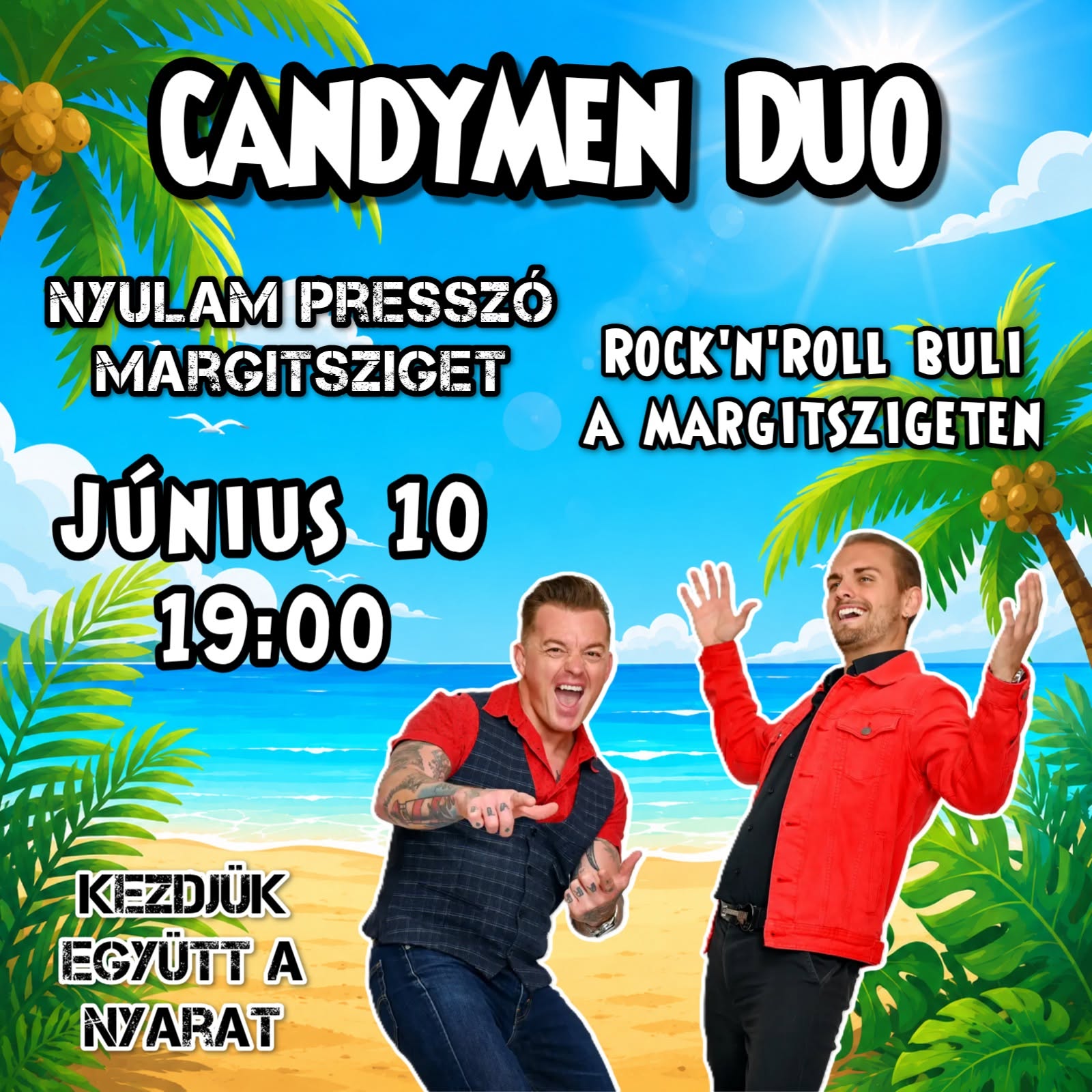 CandyMen Nyárindító buli a Margitszigeten - Nyulam Presszó