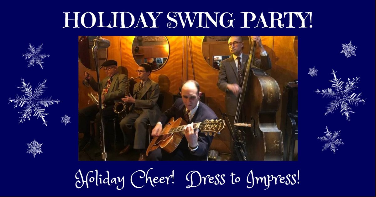 Nick Rossi Swing Six and After-Hours Jam at the Woodchopper's Ball Holiday Swing Party