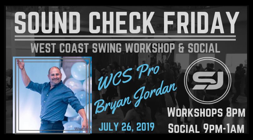 Sound Check Friday July 26 with Bryan Jordan