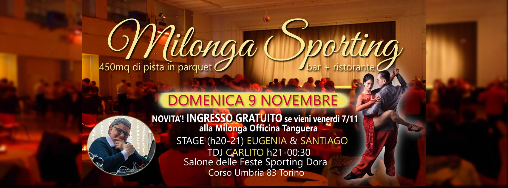 DOM 9 NOV MILONGA SPORTING DJ CARLITO, EUGENIA SANTIAGO+INGRESSO GRATIS SE VIENI A OFFICINA IL 7 11!