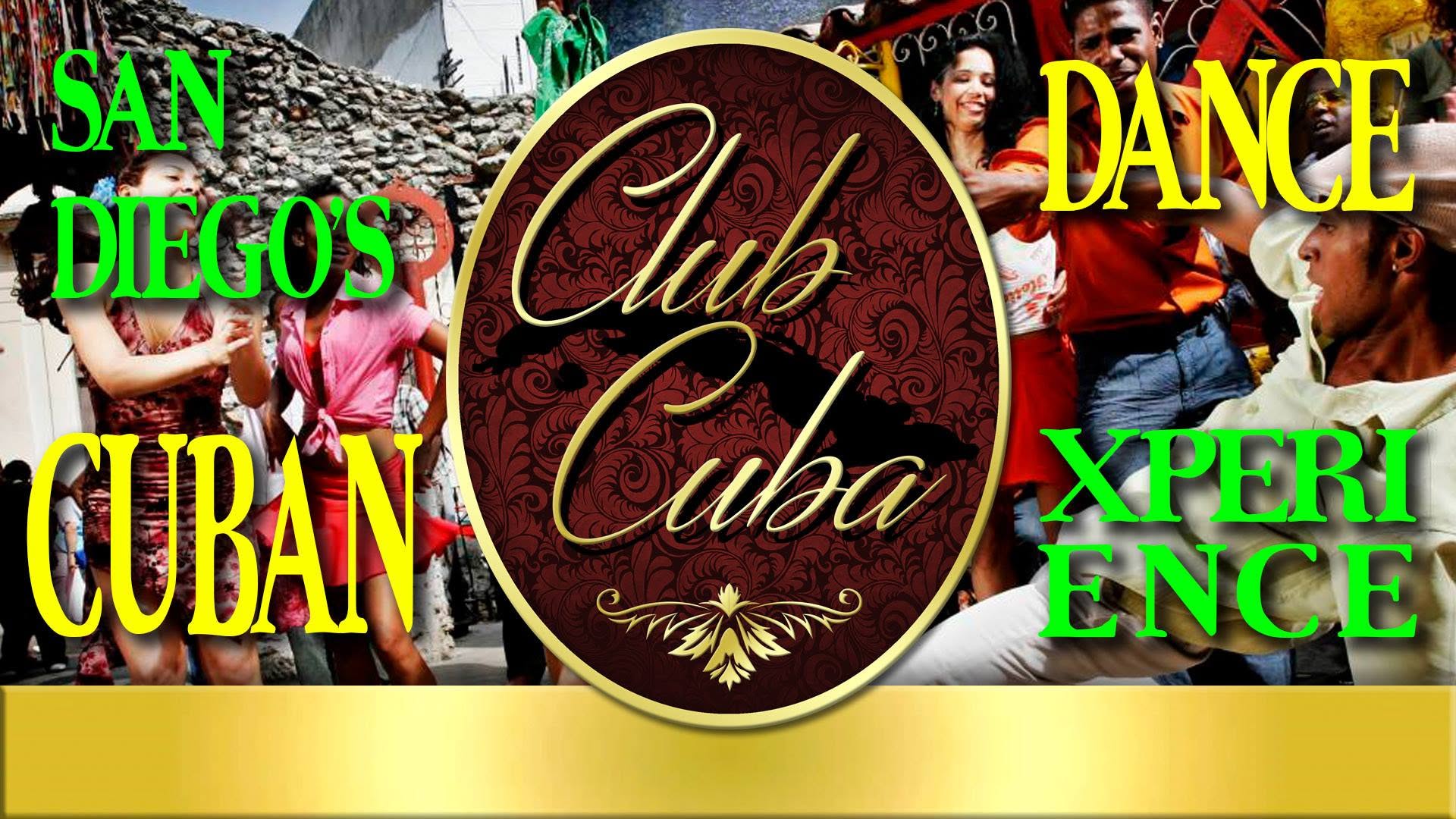 Club Cuba - San Diego's Cuban Dance Xperience - June