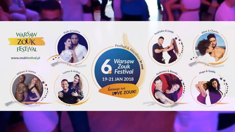 6th Warsaw Zouk Festival & Marathon 18-21 Jan 2018