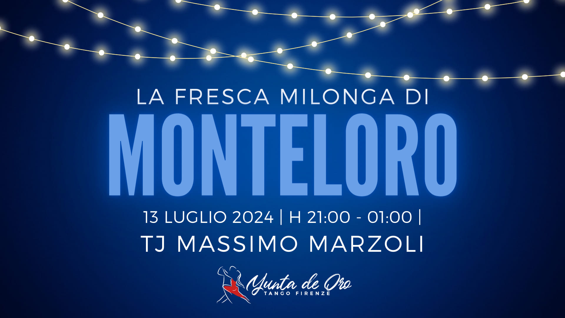 LA FRESCA MILONGA DI MONTELORO- TJ MASSIMO MARZOLI