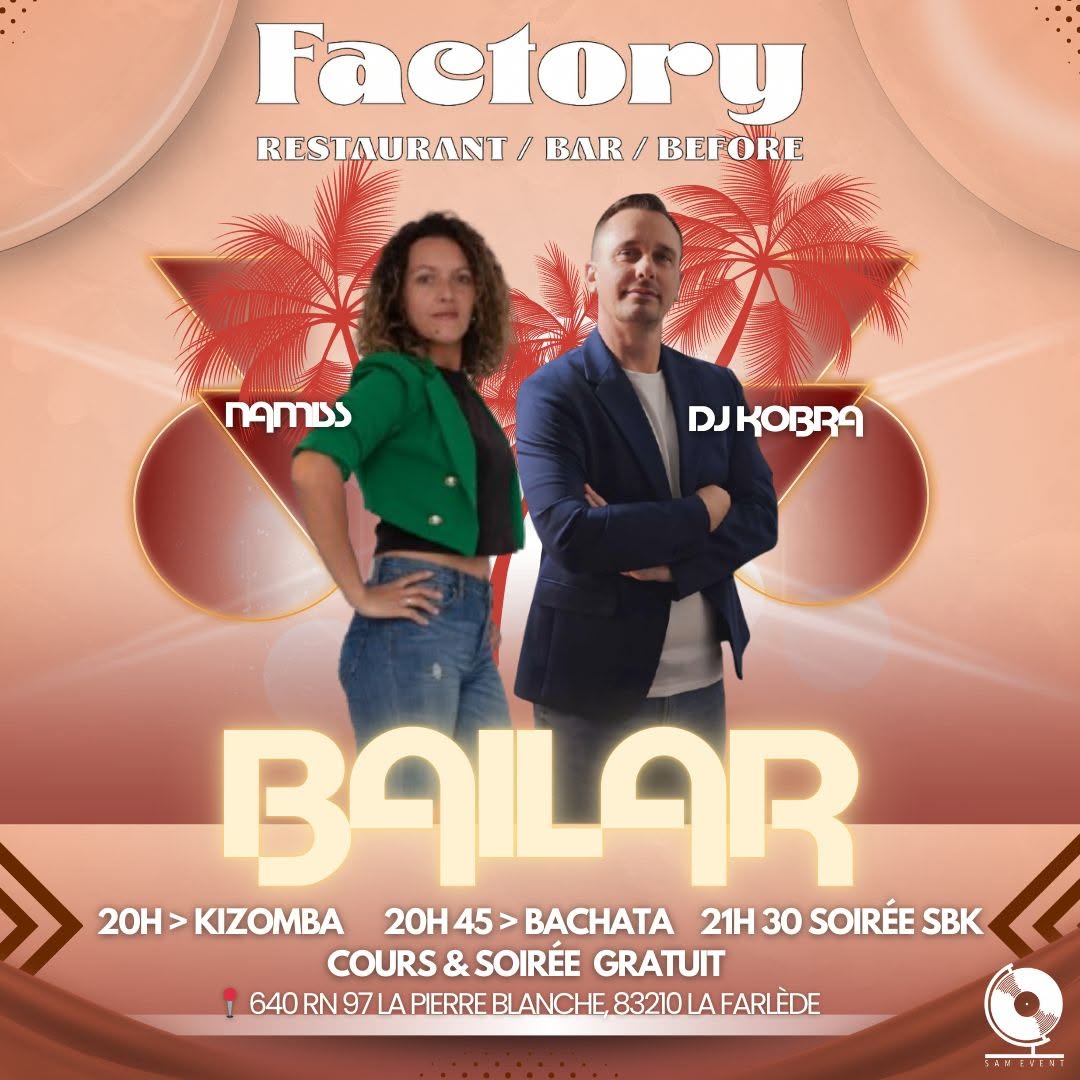 🫦 BAILAR 🫦 SBK tous les jeudis au Factory