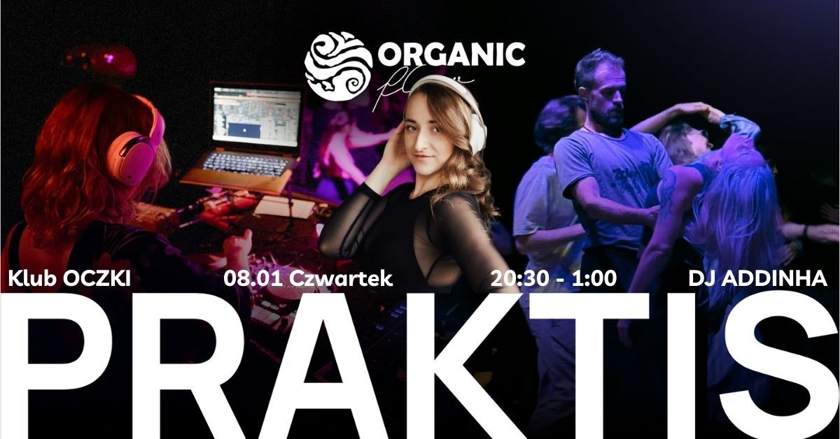 Organic Flow Praktis