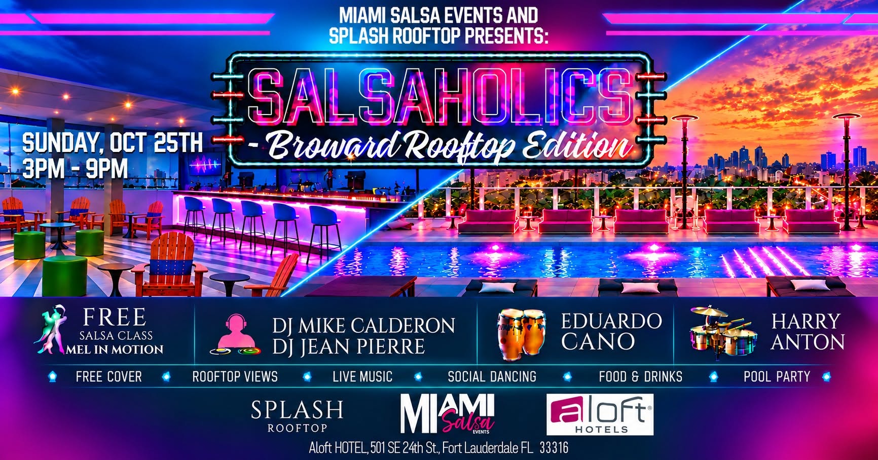 Salsaholics: Broward Rooftop Edition at The Aloft Hotel Ft. Lauderdale!
