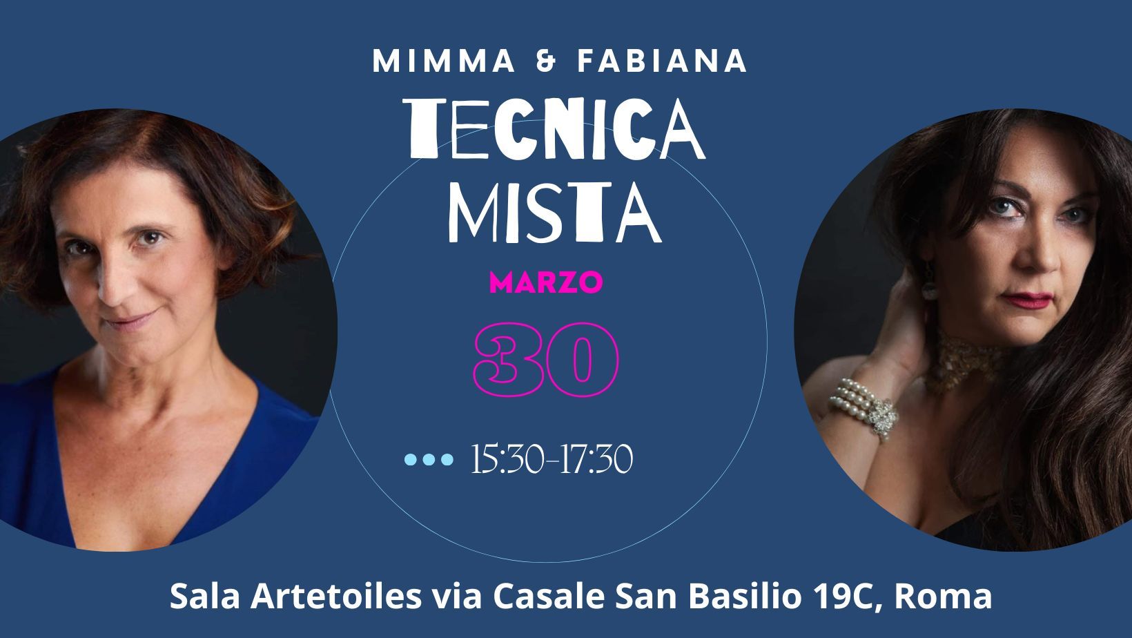 Tecnica mista con Mimma e Fabiana
