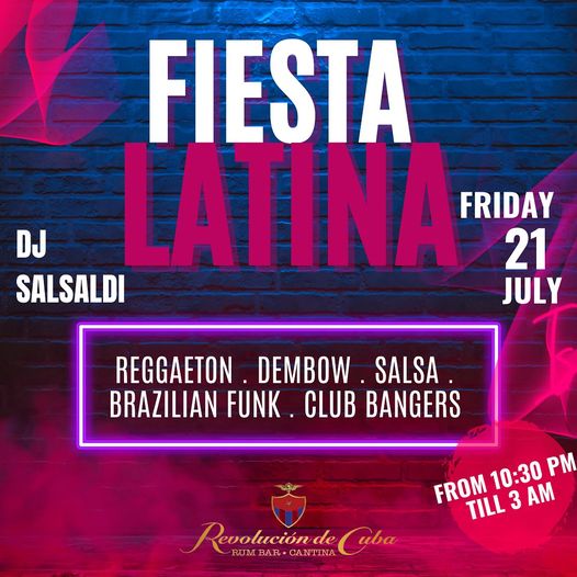 FIESTA LATINA @ Rev de Cuba Nottingham 21 JULY 2023 with DJ Jane Salsaldi
