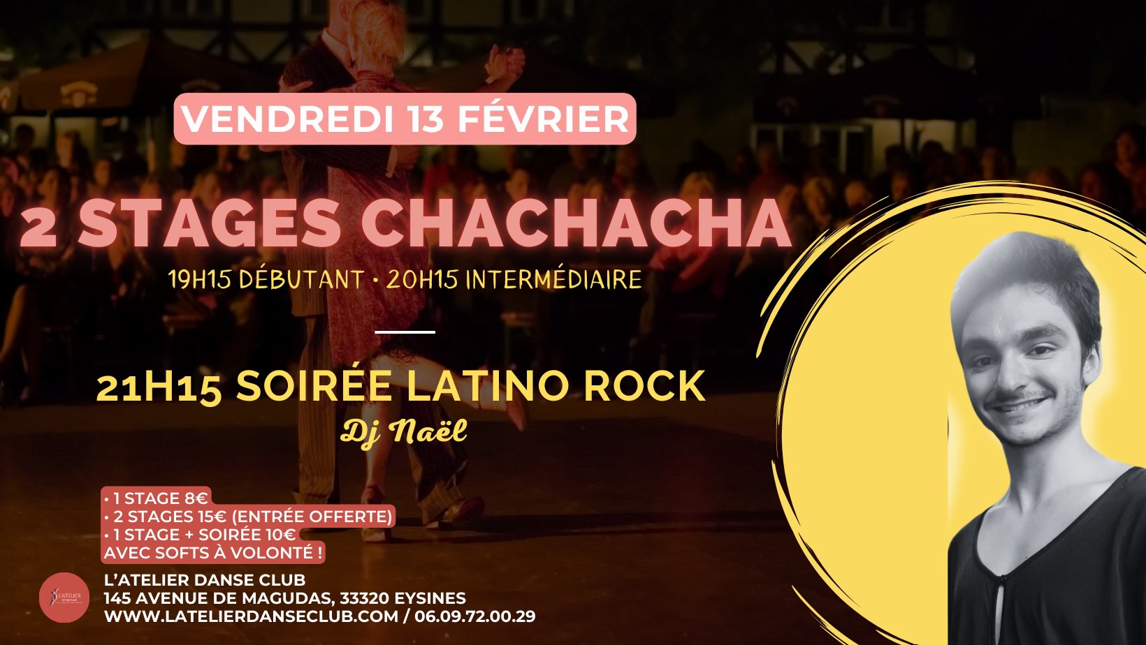 2 stages Chachacha & Soirée Latino Rock