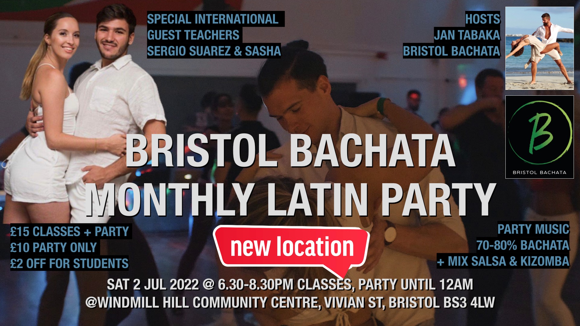 2 Jul ★ Bristol Bachata Latin Monthly Classes & Party @WHCA ★ international guests Sergio & Sasha