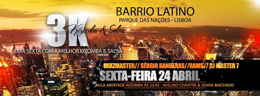 Kizomba 3K & Salsa@ Barrio Latino - Sexta 24 Out