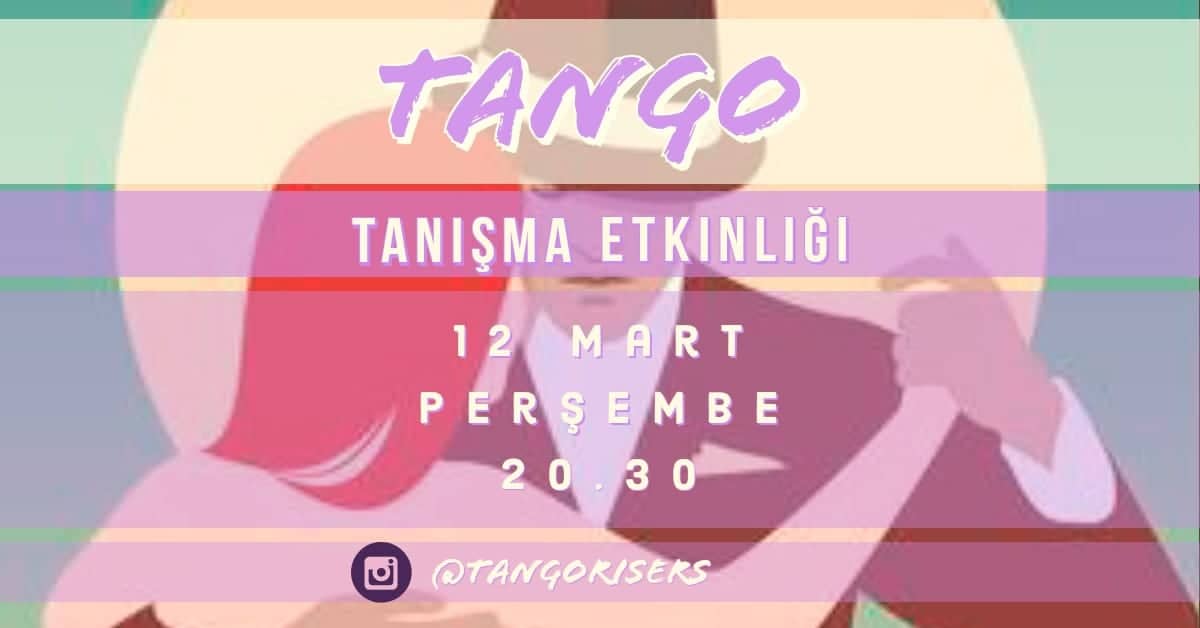 Arjantin Tango'yla Tanışma Etkinliği