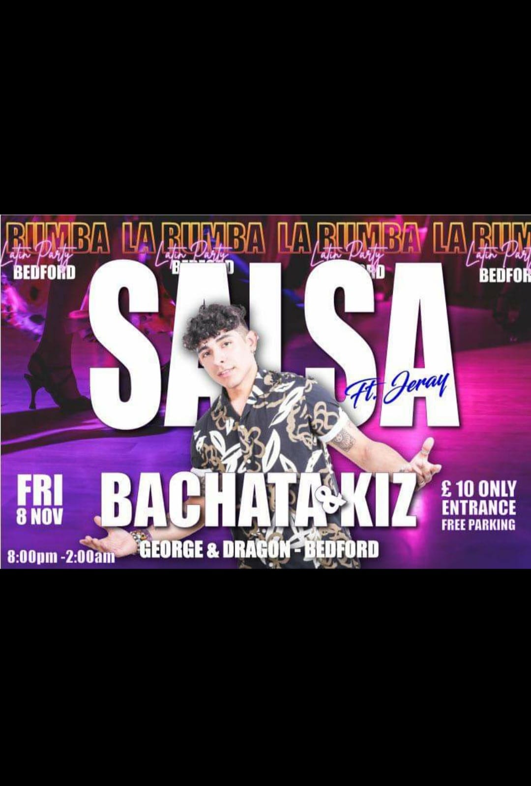 LA RUMBA “Latin Party", Bedford ~ Bachata Special ft. JERAY MONTERO (Friday 8 Nov 2024)