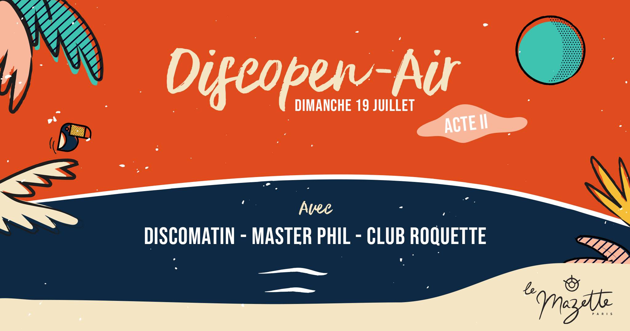 Discopen-Air Acte II w Discomatin, Master Phil, Club Roquette