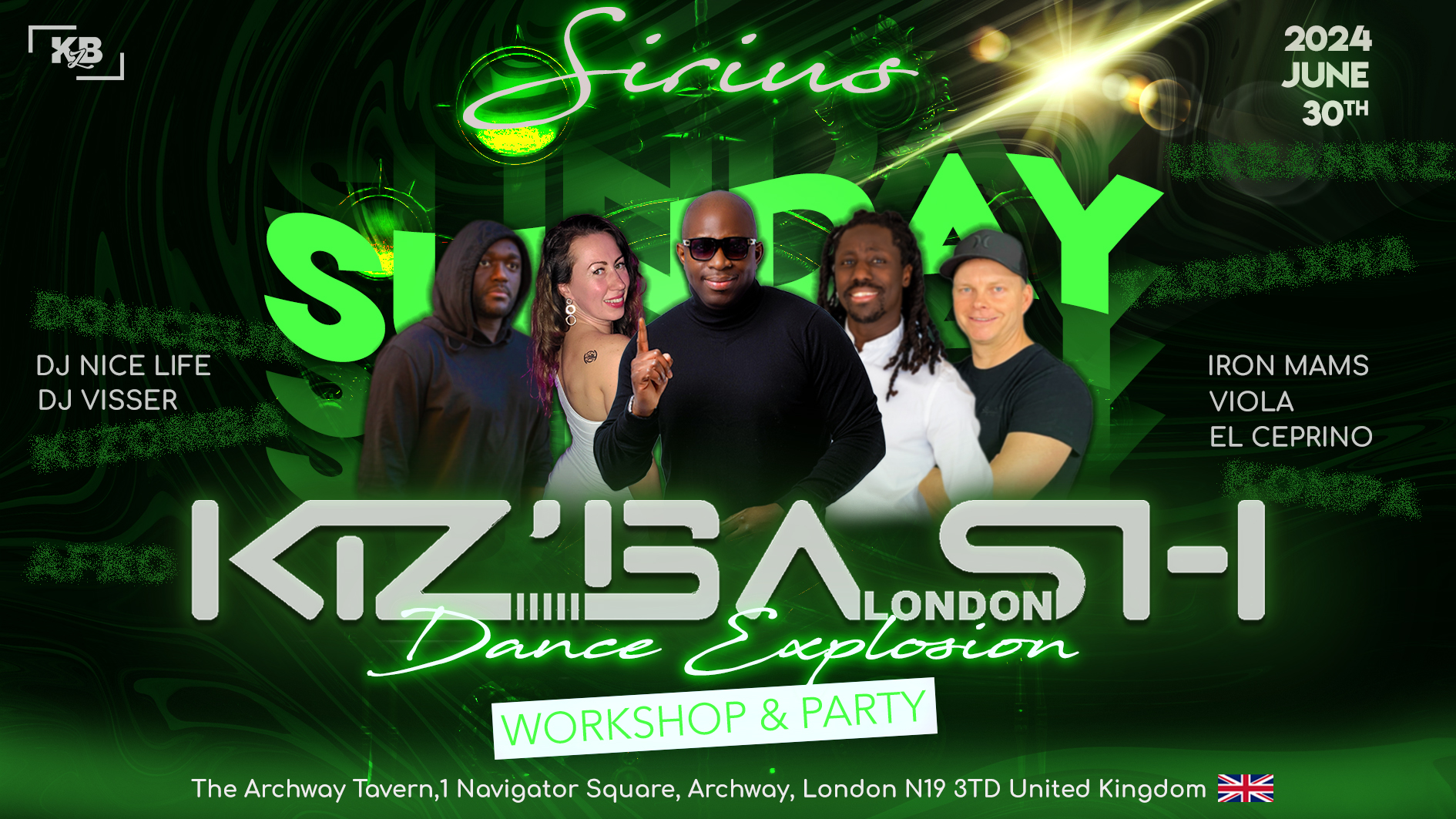 KIZ'BASH UK - SIRIUS - INTERNATIONAL ARTISTS DJ NICE LIFE- IRON MAMS & MORE