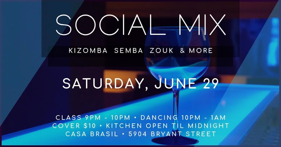 Social Mix Saturday at Casa Brasil
