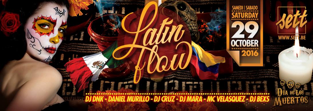 LATIN FLOW Dia de los muertos ☼ Sett Club ☼ Sat 29.10.2016