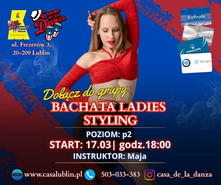 🌟BACHATA LADIES STYLING 🌟 KONTYNUACJA 🌟17.03 MAJA CASA DE LA DANZA