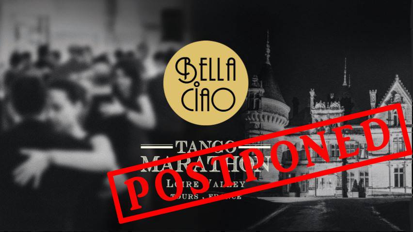 Bella Ciao #4 - Tango Marathon au Château - 5, 6, 7 mars 2021