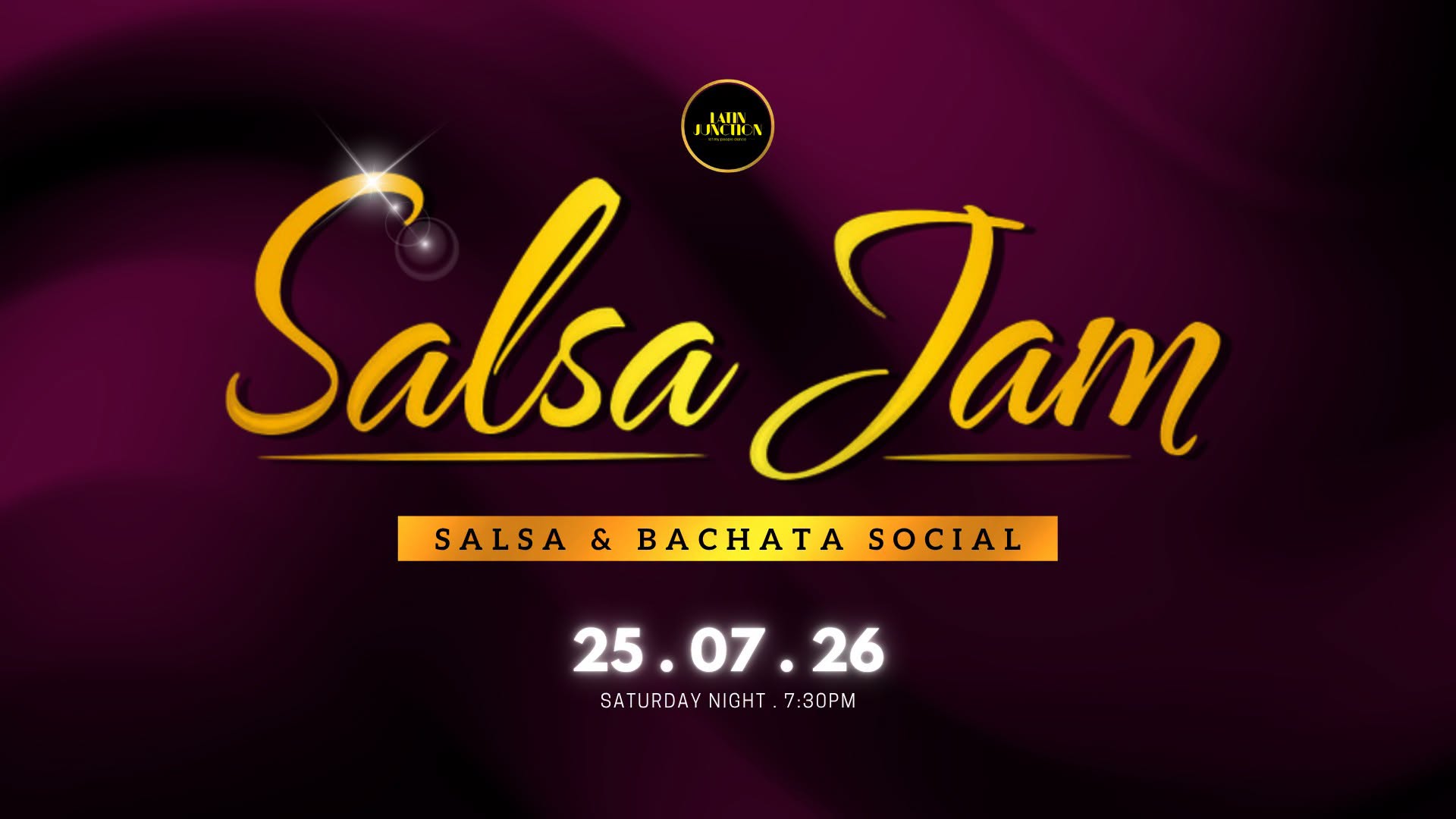 Salsa Y Bachata Jam: 25 JULY