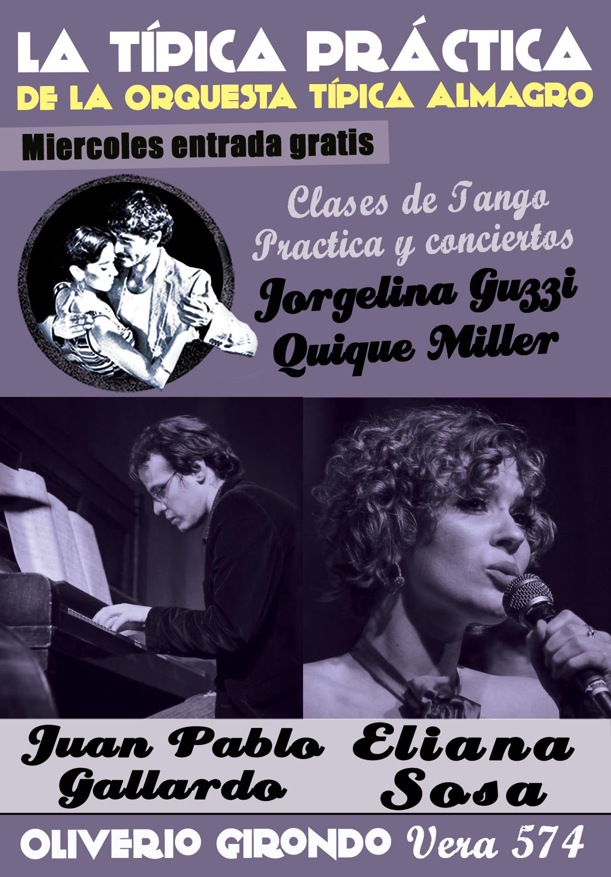 Miercoles!! LA TIPICA PRACTICA 21hs Clases de Tango con Jorgelina Guzzi y Quique Miller 22 30hs PRACTICA ENTRADA GRATIS 23hs Toca ELIANA