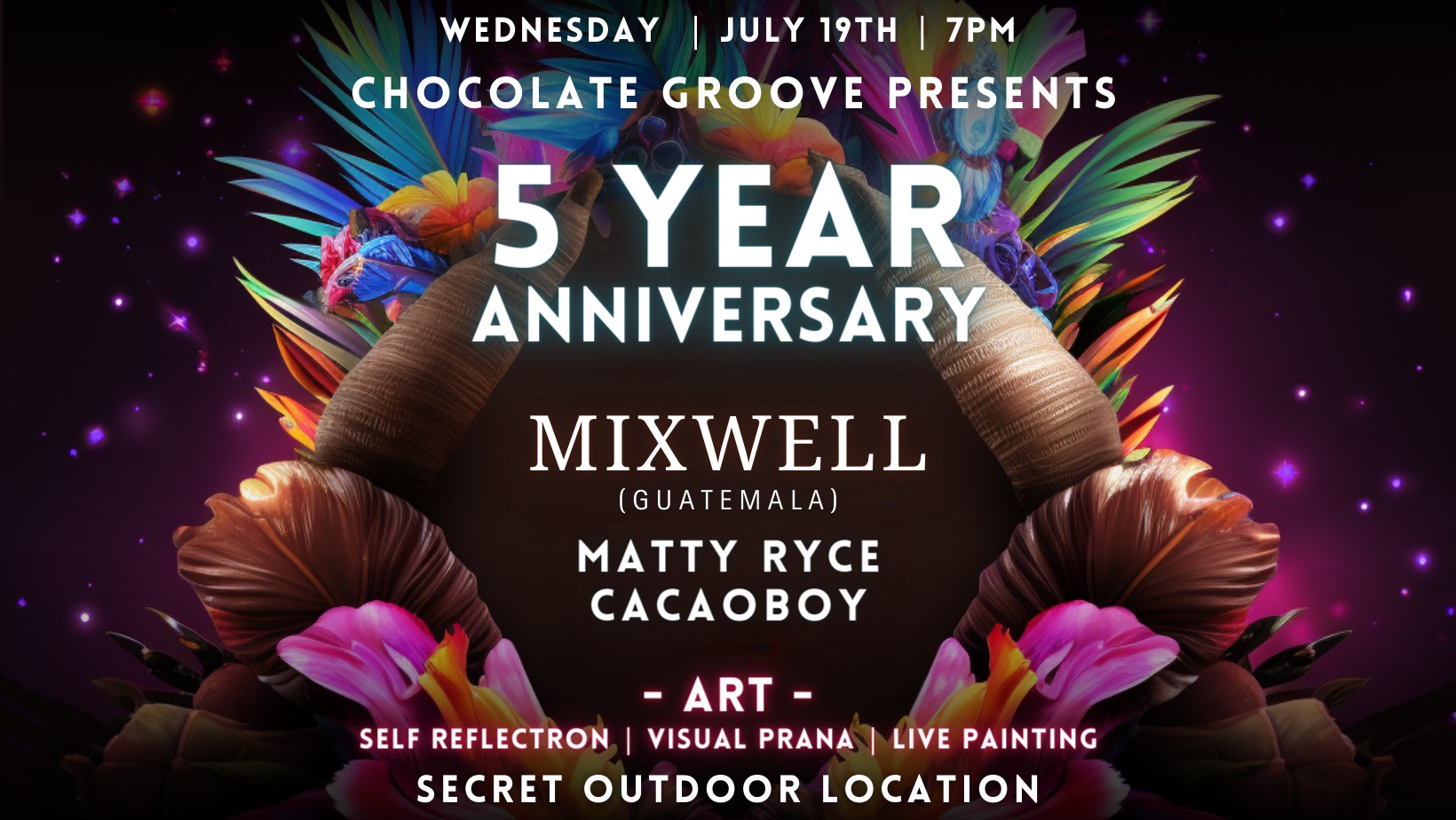 Chocolate Groove - 5 YEAR ANNIVERSARY Cacao Ecstatic Dance Party