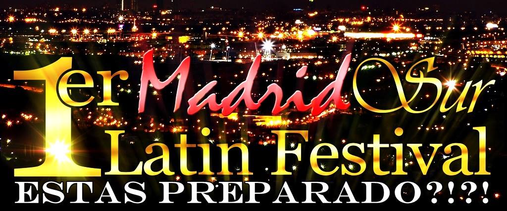 1er MADRID SUR LATIN FESTIVAL