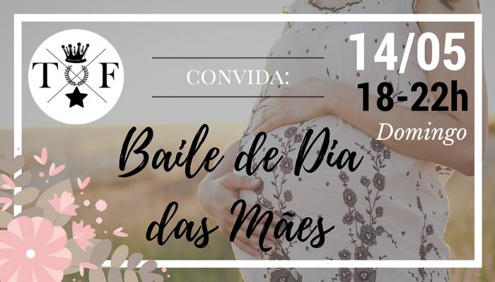 Baile De Dia Das Mães - Toque Final
