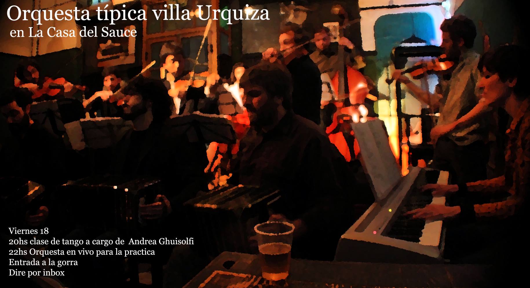 Milonga del Sauce OT Villa Urquiza + Andrea Ghuisolfi