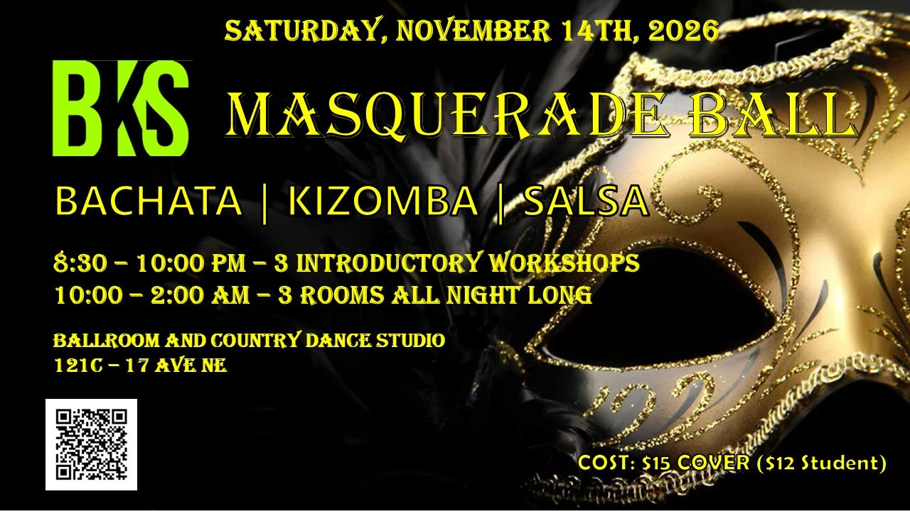 BKS (Bachata Kizomba Salsa) Masquerade Ball!