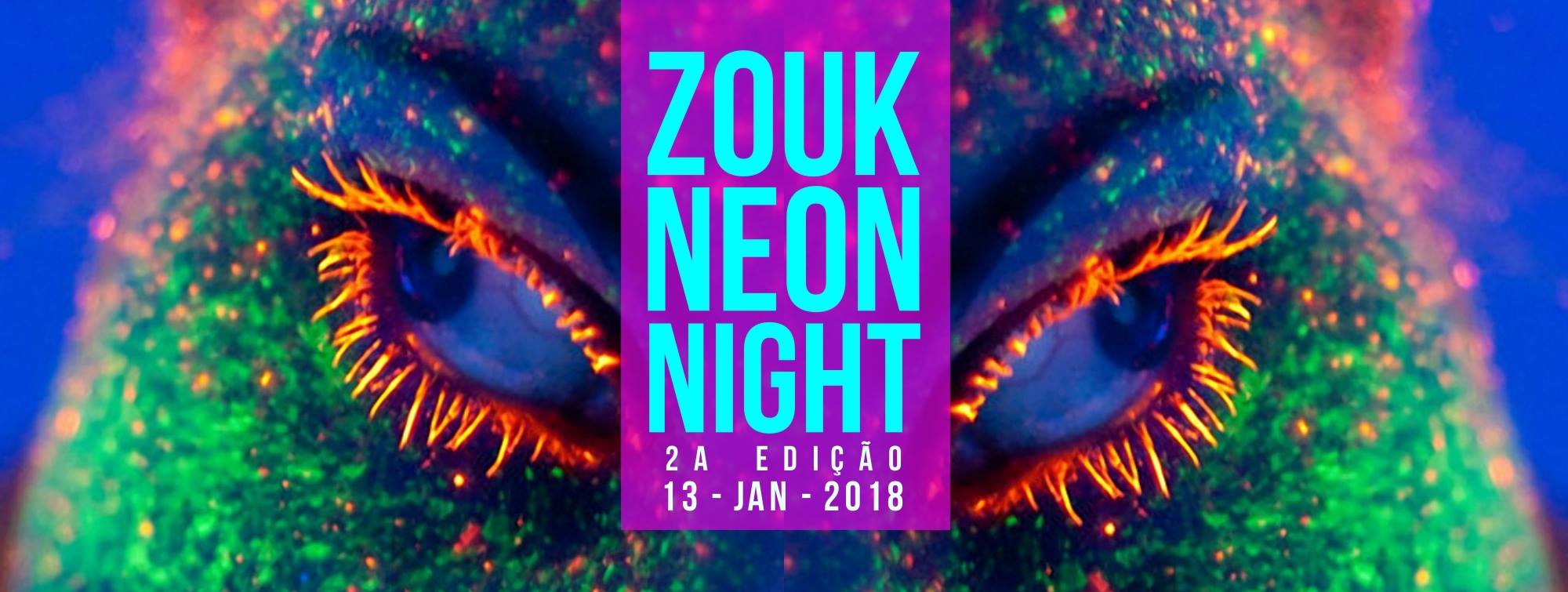 ZOUK NEON NIGHT - 2A Edição