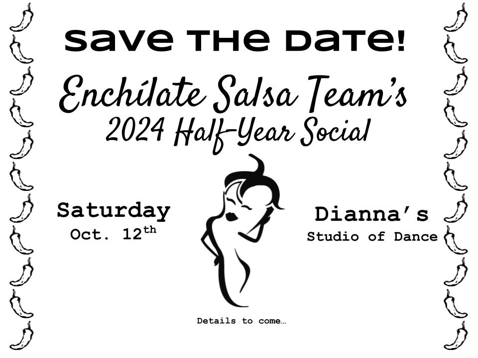 Enchílate Salsa Team’s Half-Year Social!