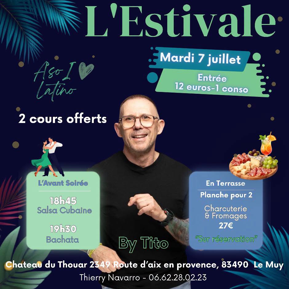 L'Estivale- COURS D'ETE SALSA BACHATA - Château du Thouar 2349 Route D'Aix en Provence - LE MUY