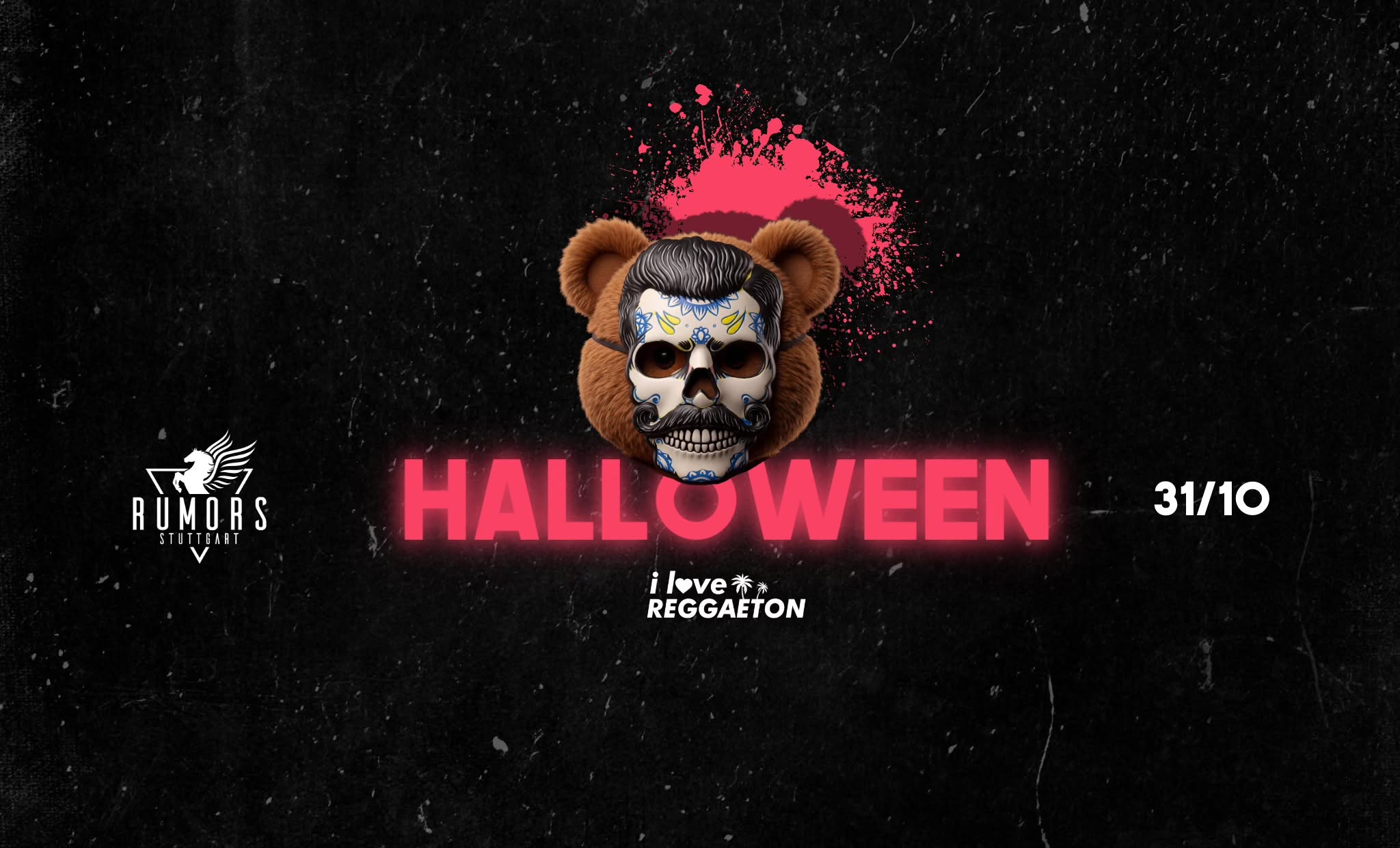 🎃 I LOVE REGGAETON THE HALLOWEEN NIGHTMARE 🩸 31.10. @ RUMORS STUTTGART