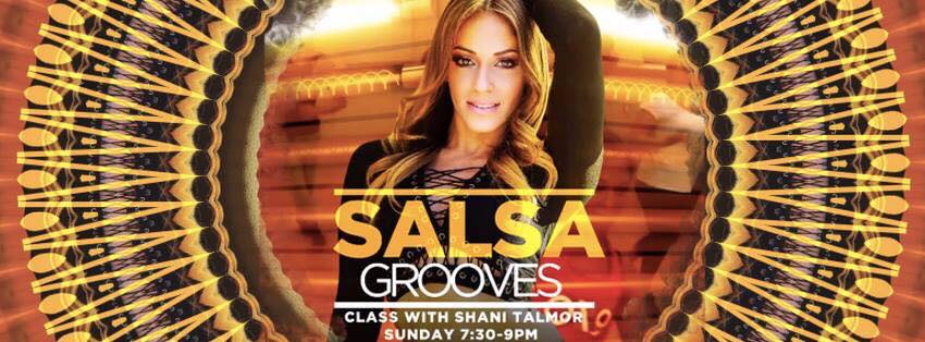 Salsa Grooves Class With Shani Talmor March 26