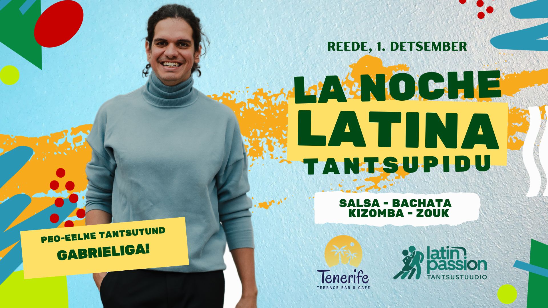 LA NOCHE LATINA tantsupidu - igal reedel!