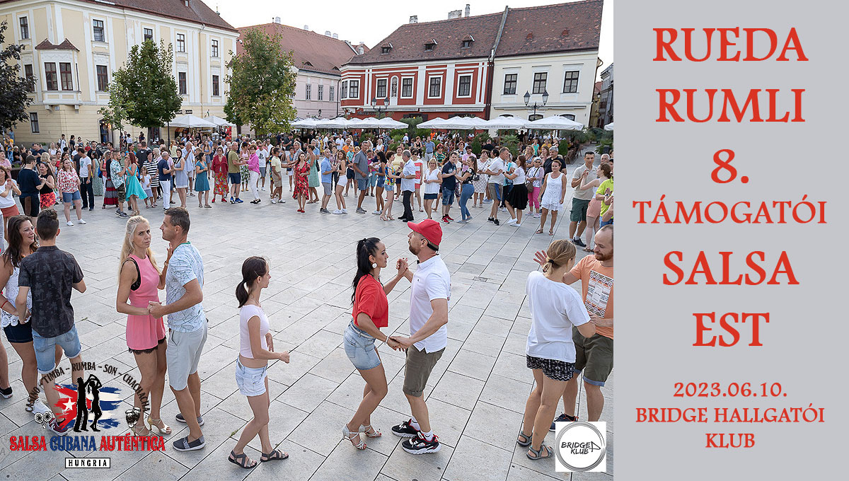 Rueda Rumli 8. Támogatói Salsa Est 2023 06 10