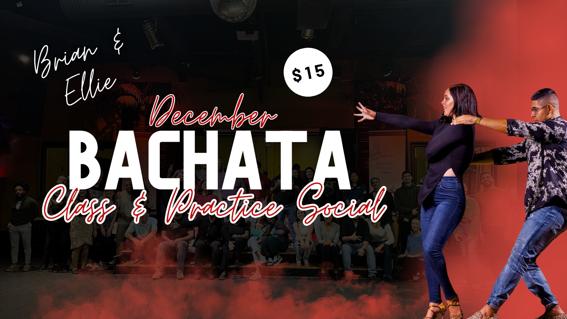 Brian & Ellie December Bachata Class + Practice Social