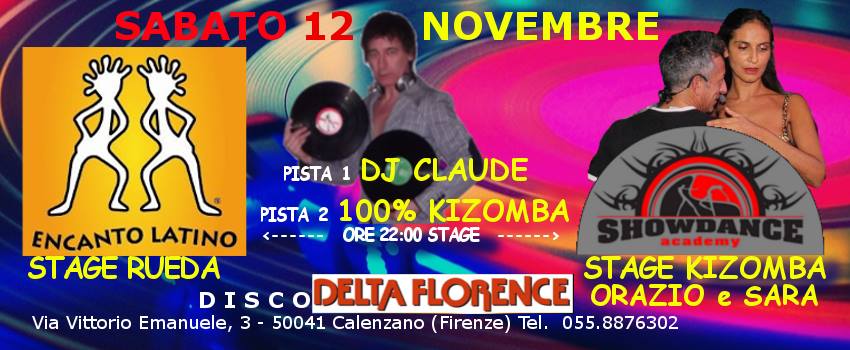 Sabato 12 Novembre Disco Delta Florence
