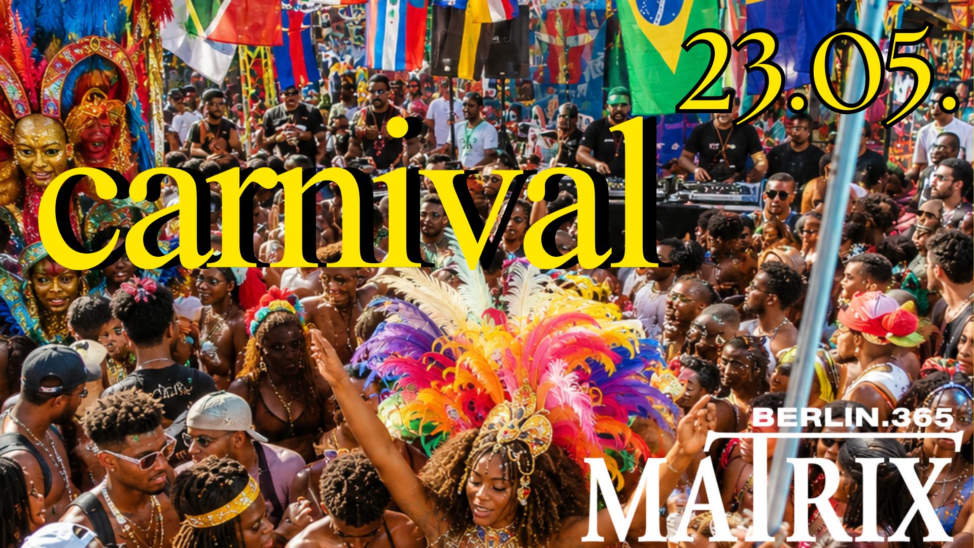 Matrix Club Berlin "CARNIVAL" 23.05.2026