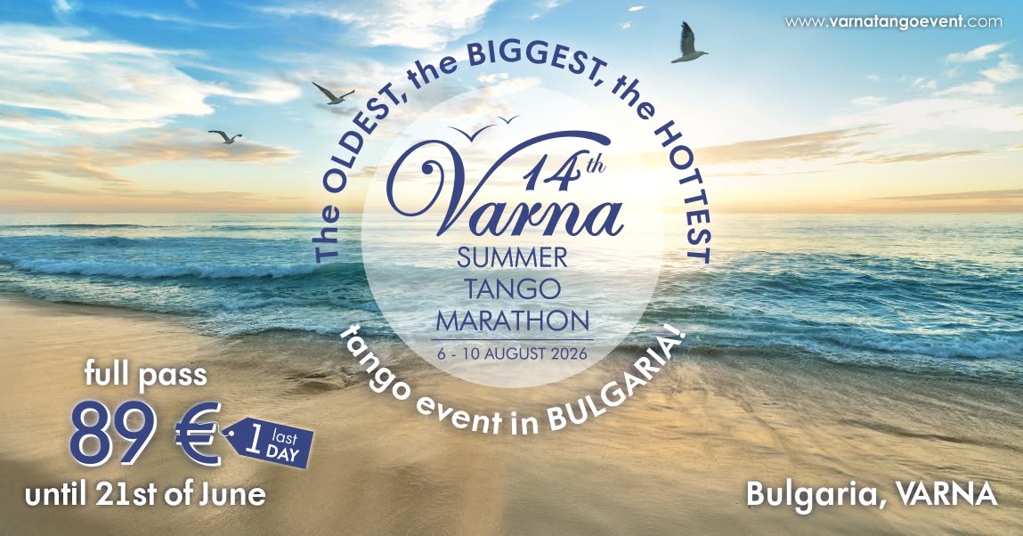 14th Varna Summer TANGO Marathon, 6-10 August 2026
