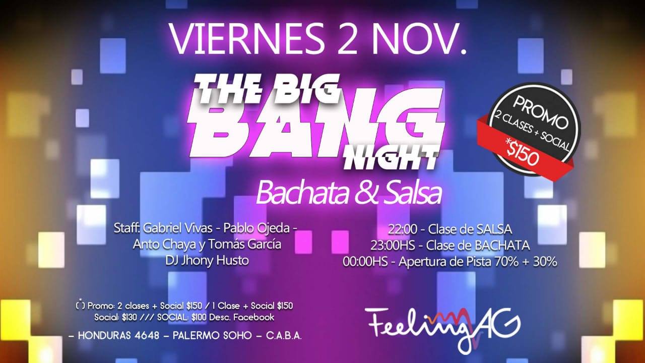 Viernes "Salsa & Bachata", The Big Bang Night