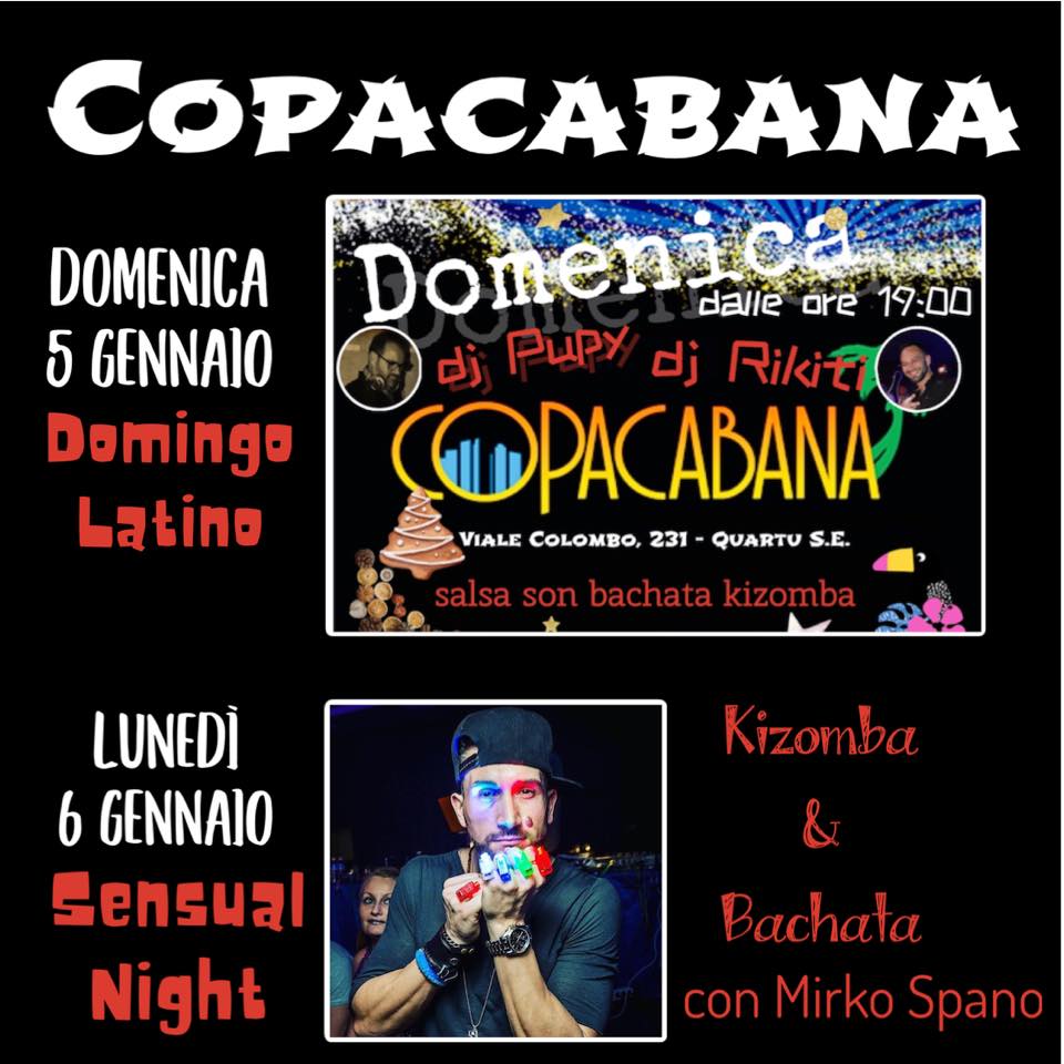 Domenica 5 e Lunedรฌ 6 al Copacabana