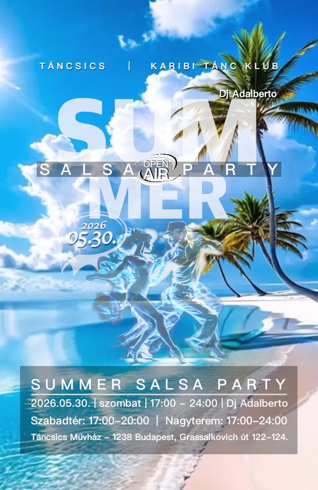OPEN AIR SUMMER SALSA PARTY 🌞💃🏻🕺🏻 KEZDÉS: 17:00 💃🏻🕺🏻🌴