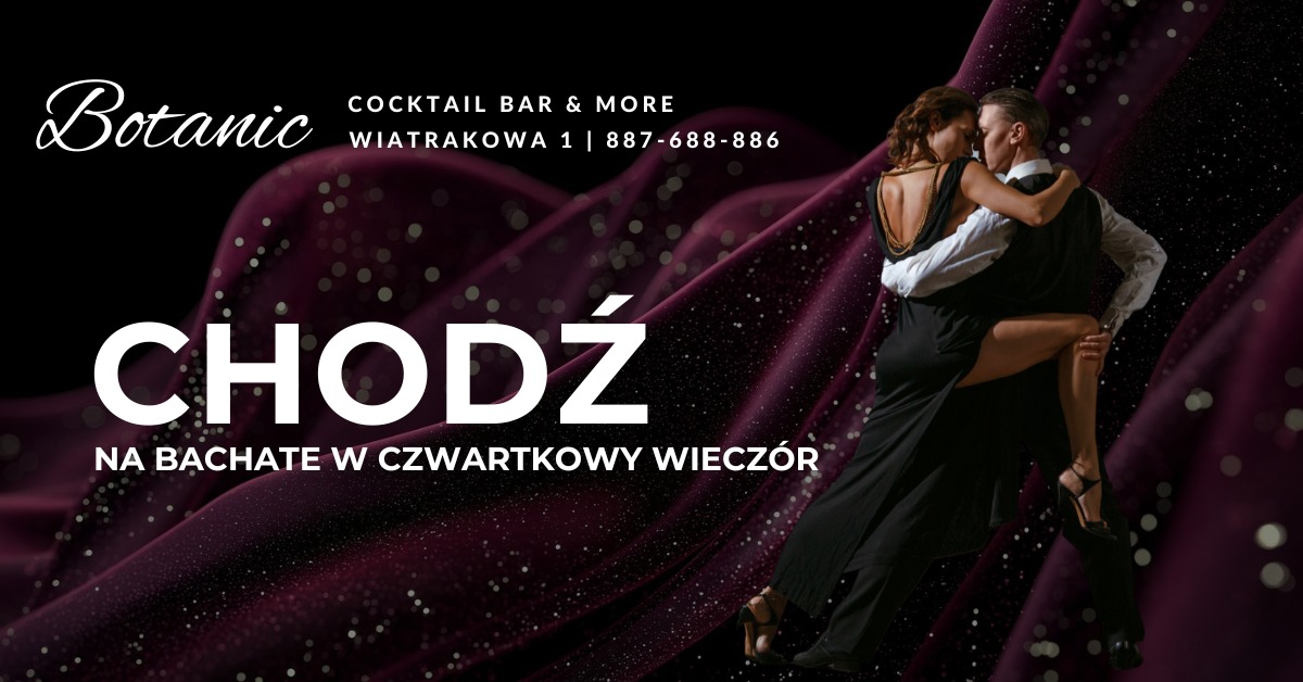 Chodź na bachatę w czwartkowy wieczór Czwartek 29 Stycznia 21:00