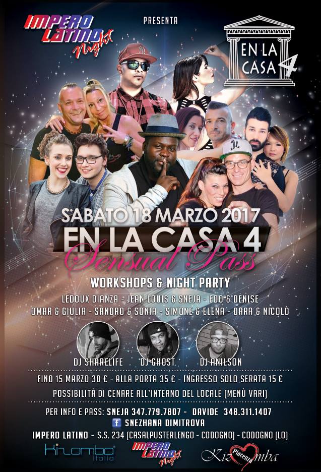 ☆ Sabato 18 Marzo ☆ En La Casa 4 ☆ Sensual Pass ☆ Impero ☆