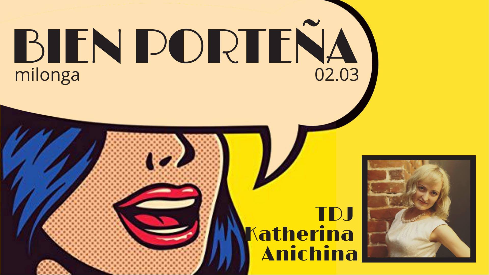 Милонга Bien Porteña 02.03 - TDJ Katherina Anichina