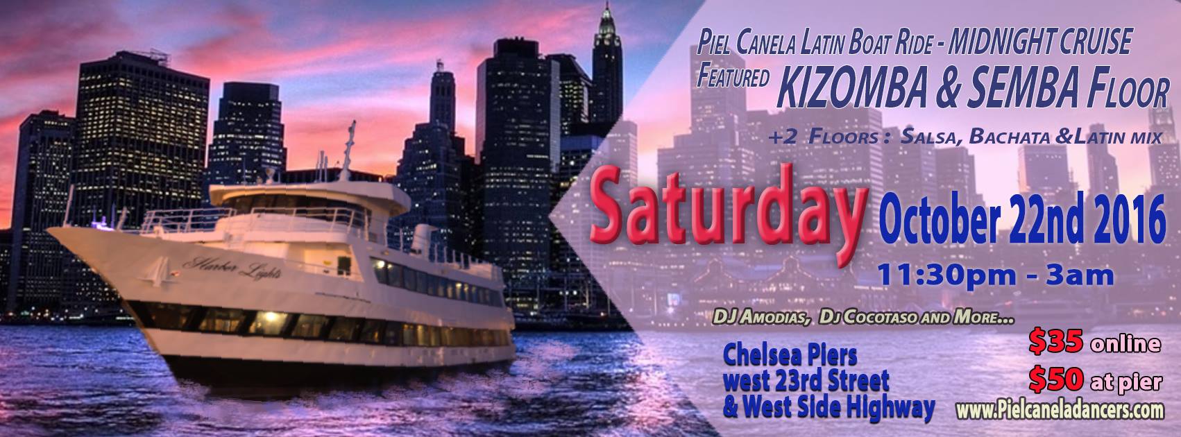 Midnight cruise Kizomba & SEMBA BOAT RIDE at the PIEL Canela LATIN Cruise - Saturday Oct 22nd 2016